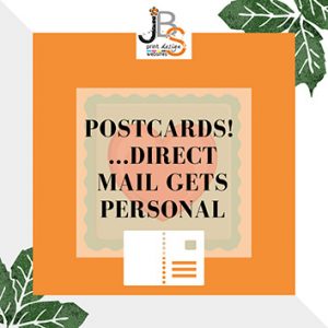 Postcards - get personal with direct mail